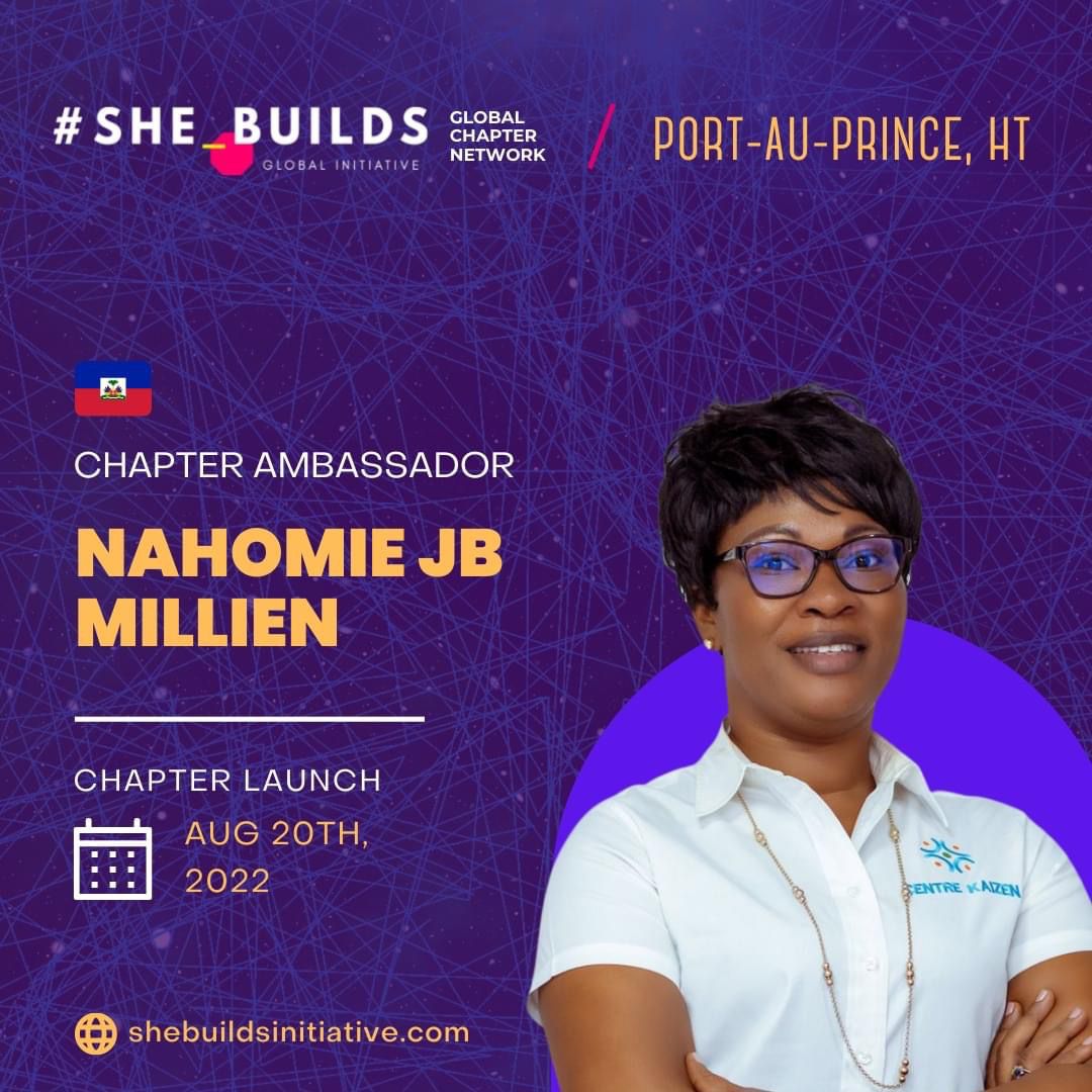 Nahomie JB Millien, Chaptor Ambassador de SheBuilds Global Initiative à Port-au-Prince